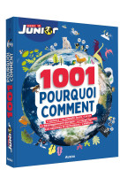 1001 pourquoi comment - science & vie junior