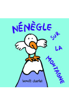 Nenegle sur la montagne