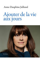 Ajouter de la vie aux jours