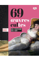 69 oeuvres cultes de l'histoire de l'art