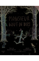 Monsieur bout-de-bois