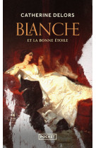 Blanche et la bonne étoile