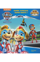 Pat' patrouille - super-jumeaux, super-chiots !