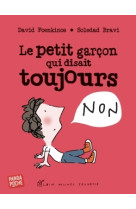 Le petit garçon qui disait toujours non