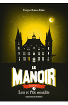 Le manoir saison 1, tome 05