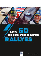 Les 50 plus grands rallyes