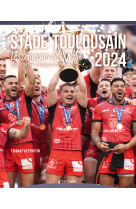 Stade toulousain : les seigneurs de l'ovalie