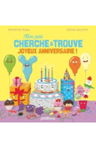 Mon petit cherche et trouve joyeux anniversaire !