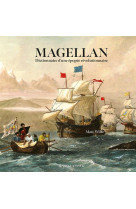 Magellan : dictionnaire enlumine d'une revolution collective