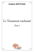 Le testament enchanté