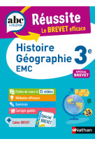 Abc réussite histoire-géo enseignement moral et civique 3e - brevet 2023