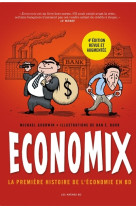 Economix - la première histoire de l'économie en bd (4ème édition)