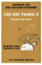 Chi nei tsang ii - chasser les vents