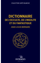 Dictionnaire de l'occulte, de l'insolite et du fantastique