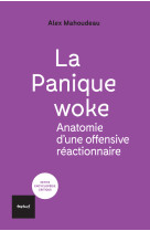 La panique woke