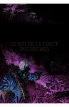 Le roi de la forêt des brumes