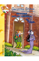 Geronimo stilton t59 bienvenue chez les ténébrax !