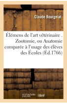 élémens de l'art vétérinaire . zootomie,