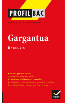 Profil - rabelais : gargantua