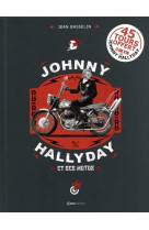 Johnny hallyday et ses motos : le bol d'or