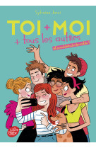 Toi + moi + tous les autres - tome 2