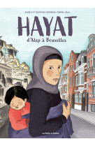 Hayat, d'alep à bruxelles