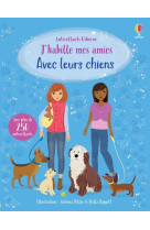 J'habille mes amies - avec leurs chiens - dès 5 ans