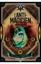 L'anti-magicien, 2