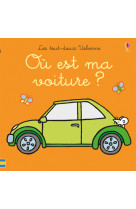 Où est ma voiture ? - les tout-doux usborne