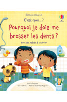 Pourquoi je dois me brosser les dents ? - c'est quoi... ? - dès 3 ans