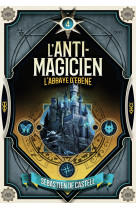 L'anti-magicien, 4