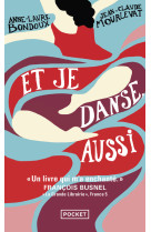 Et je danse, aussi - tome 1