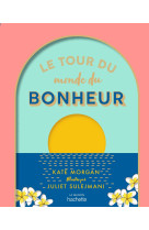 Le tour du monde du bonheur