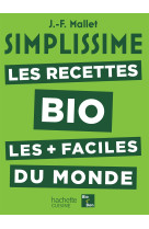 Simplissime les recettes bio les plus faciles du monde