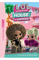 L.o.l. surprise ! house of surprises 01 - la surprise de royal bee