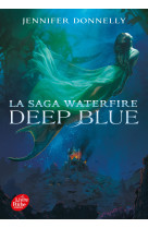 La saga waterfire - tome 1