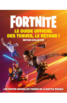 Fortnite le guide officiel des tenues, le retour !