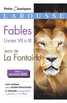 Fables livres vii à xi (spécial bac)