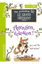 Mes premières bd le grand méchant renard - attention, éclosion