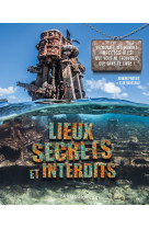 Lieux secrets et interdits