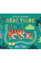 Suis le chemin bébé tigre