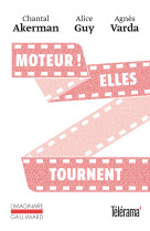 Moteur ! elles tournent