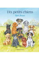 Dix petits chiens