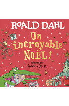 Un incroyable noël !