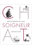 Encyclopédie du chat soigneur