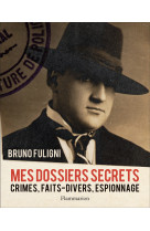 Mes dossiers secrets