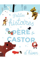 Petites histoires du père castor d'hiver