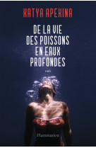 De la vie des poissons en eaux profondes