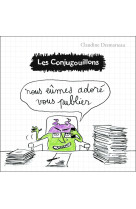 Les conjugouillons