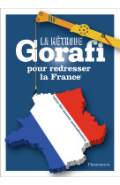 La méthode gorafi pour redresser la france